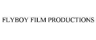 FLYBOY FILM PRODUCTIONS