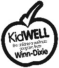 KIDWELL THE CHILDREN'S WELLNESS PROGRAM FROM WINN-DIXIE