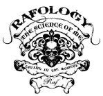 RAFOLOGY THE SCIENCE OF ME LIVING IN THE MOMENT RAF