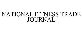 NATIONAL FITNESS TRADE JOURNAL