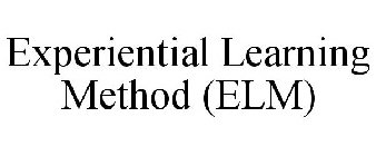 EXPERIENTIAL LEARNING METHOD (ELM)