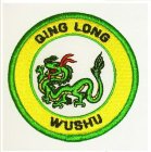 QING LONG WUSHU
