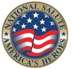 NATIONAL SALUTE AMERICA'S HEROES