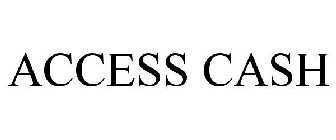 ACCESS CASH