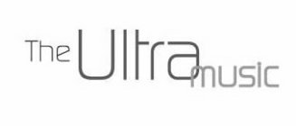 THE ULTRA MUSIC