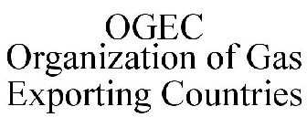 OGEC ORGANIZATION OF GAS EXPORTING COUNTRIES