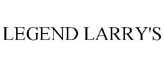 LEGEND LARRY'S