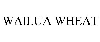WAILUA WHEAT