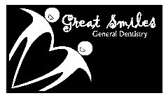 GREAT SMILES GENERAL DENTISTRY