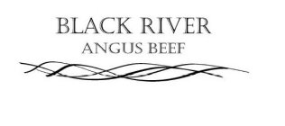 BLACK RIVER ANGUS BEEF