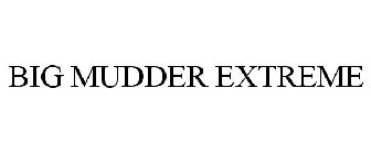 BIG MUDDER EXTREME