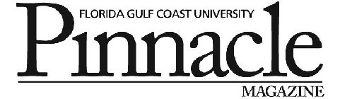 FLORIDA GULF COAST UNIVERSITY PINNACLE MAGAZINE