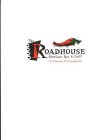 THE ROADHOUSE MEXICAN BAR & GRILL GO MEXICAN, GO ROADHOUSE!