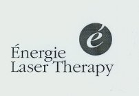 É ÉNERGIE LASER THERAPY