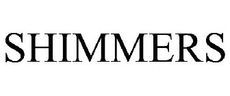SHIMMERS