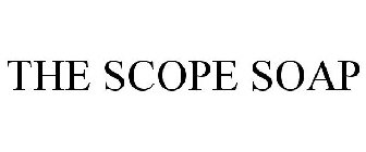 THE SCOPE SOAP