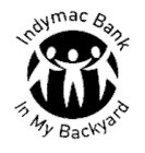 INDYMAC BANK IN MY BACKYARD