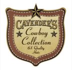 CAVENDER'S COWBOY COLLECTION 6X QUALITYHATS