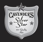 CAVENDER'S SILVER STAR 10X QUALITY HATS