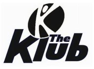 K THE KLUB