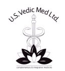 U.S. VEDIC MED LTD. COMPLEMENTARY & INTEGRATIVE MEDICINE