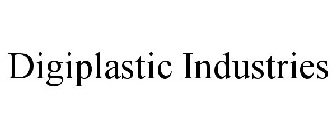 DIGIPLASTIC INDUSTRIES