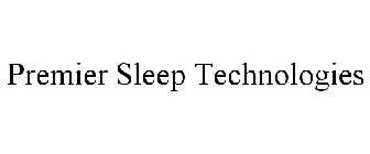 PREMIER SLEEP TECHNOLOGIES