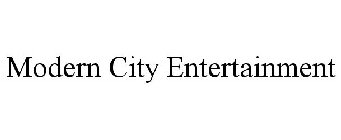 MODERN CITY ENTERTAINMENT