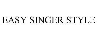 EASY SINGER STYLE