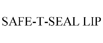 SAFE-T-SEAL LIP