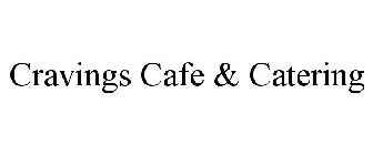 CRAVINGS CAFE & CATERING