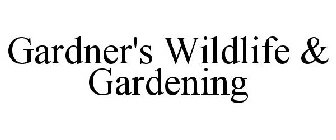GARDNER'S WILDLIFE & GARDENING