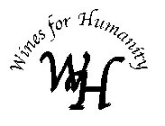 WINES FOR HUMANITY WH