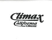 CLIMAX CALIFORNIA CLASSIC