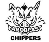 YARDBEAST CHIPPERS