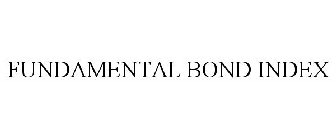 FUNDAMENTAL BOND INDEX