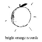 BRIGHT ORANGE RECORDS