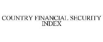 COUNTRY FINANCIAL SECURITY INDEX