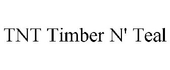 TNT TIMBER N' TEAL