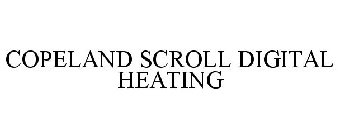 COPELAND SCROLL DIGITAL HEATING