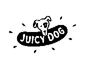 JUICY DOG
