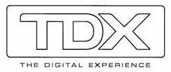 TDX THE DIGITAL EXPERIENCE