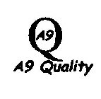 A9Q A9 QUALITY