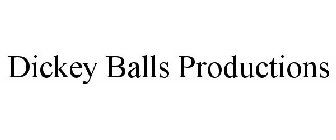 DICKEY BALLS PRODUCTIONS