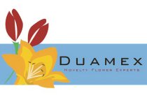 DUAMEX NOVELTY FLOWER EXPERTS