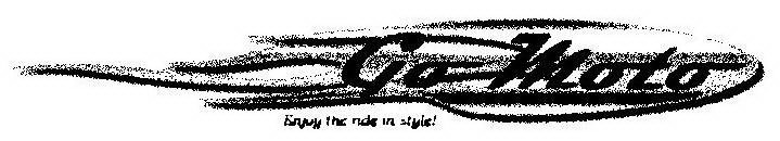 GO MOTO ENJOY THE RIDE IN STYLE!