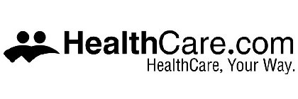 HEALTHCARE.COM HEALTH CARE, YOUR WAY.