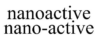 NANOACTIVE NANO-ACTIVE