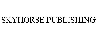 SKYHORSE PUBLISHING