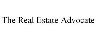 THE REAL ESTATE ADVOCATE